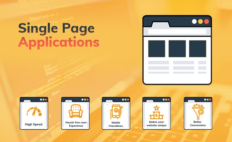 Single Page Applications (SPA)